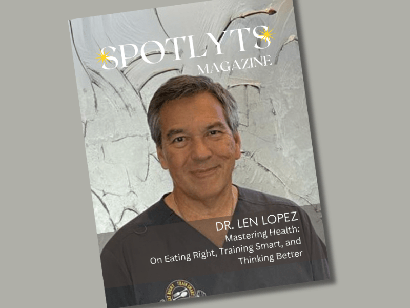 In the Spotlight: Dr. Len&nbsp;Lopez