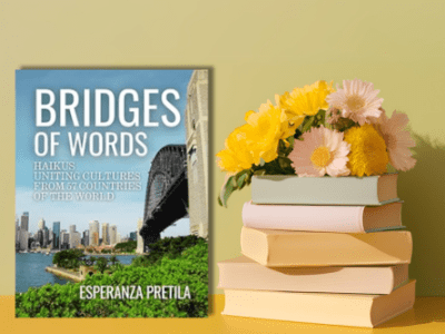 Bridges of Words: Haikus Uniting Cultures from 57 Countries of the World by Esperanza&nbsp;Pretila