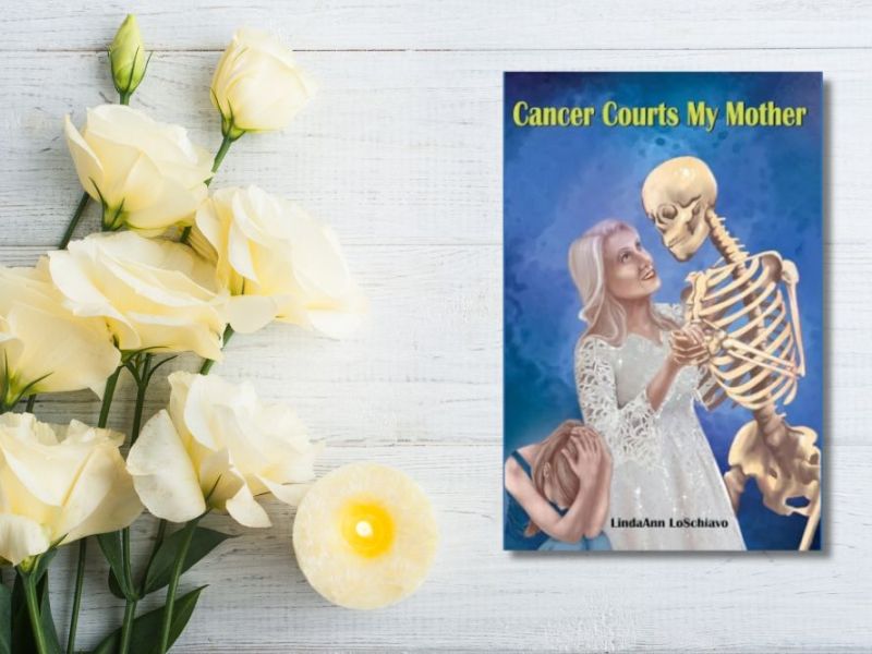 Book Review of Cancer Courts My Mother by LindaAnn&nbsp;LoSchiavo